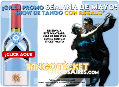 Promoci&oacute;n Semana de Mayo para Argentinos Entradas Show de Tango en Buenos Aires